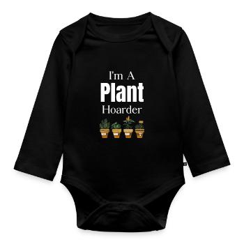 Ich Bin Ein Pflanzensammler, Gartenbaugärtner, - Baby Bio-Langarm-Body - Schwarz - Vorne