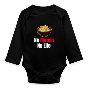 Keine Ramen No Life Hot Bowl Asiatisch Japanisch - Baby Bio-Langarm-Body - Schwarz - Vorne