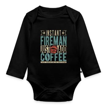 Instant-Feuerwehrmann Fügen Sie einfach Kaffee hinzu - Baby Bio-Langarm-Body - Schwarz - Vorne