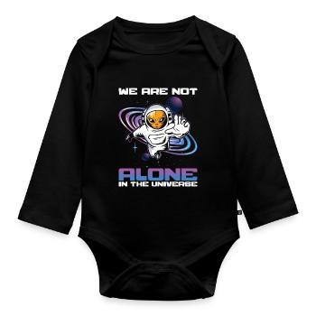 We Are Not Alone Astronaut Theorist Believer Alien - Organic Longsleeve Baby Bodysuit - black - Front