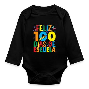 Feliz 100 Dias de Escuela Spanisch Froher 100. - Baby Bio-Langarm-Body - Schwarz - Vorne