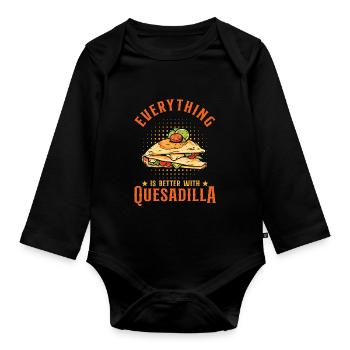 Mit Quesadilla ist alles besser - Baby Bio-Langarm-Body - Schwarz - Vorne