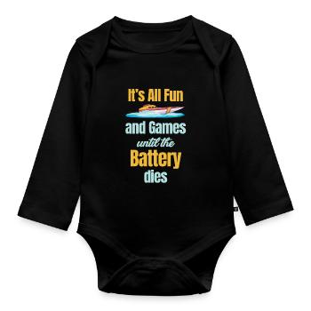 Ce n’est que du plaisir et des jeux jusqu’à ce que la batterie s’épuise - Body Bébé bio manches longues - noir - Devant