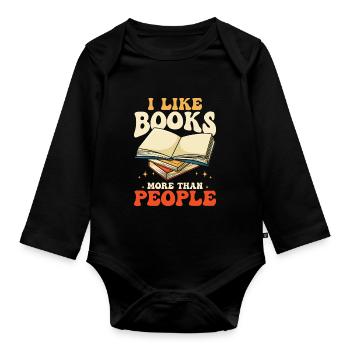 I Like Books More Than People - Organic Longsleeve Baby Bodysuit - black - Front