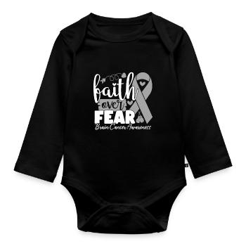 Faith Over Fear Brain Disease Chemotherapy Gray - Organic Longsleeve Baby Bodysuit - black - Front