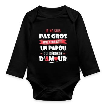 Papou pas gros trop d amour papa papi cadeau fete - Body Bébé bio manches longues - noir - Devant