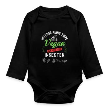 Vegan.Ich esse keine Tiere auch keine Insekten. - Baby Bio-Langarm-Body - Schwarz - Vorne