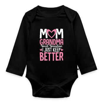 Maman Grand-mère Arrière-Grand-mère Je n’arrête pas de recevoir - Body Bébé bio manches longues - noir - Devant