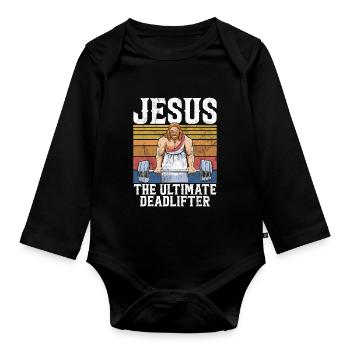Jesus The Ultimate Deadlifter Christian Gym - Organic Longsleeve Baby Bodysuit - black - Front