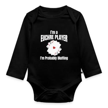 Ich Bin Ein Euchre-spieler, Ich Bluffe - Baby Bio-Langarm-Body - Schwarz - Vorne