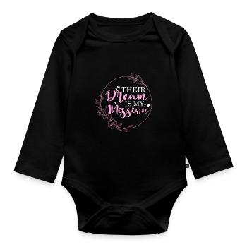 Their dream is my mission Surrogacy Mother - Organic Longsleeve Baby Bodysuit - black - Front