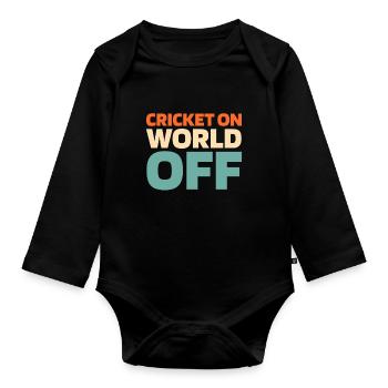 Cricket Cricket On World Off - Organic Longsleeve Baby Bodysuit - black - Front