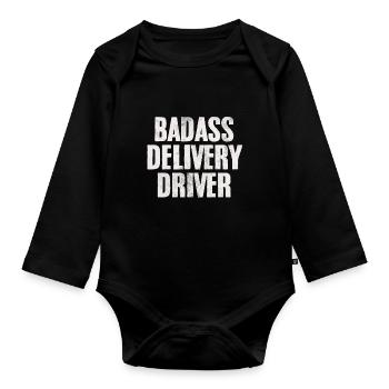 Badass Delivery Driver Package Parcel Delivery - Organic Longsleeve Baby Bodysuit - black - Front