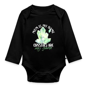 Mom In My Name Crystals Are My Game Reiki Healer - Organic Longsleeve Baby Bodysuit - black - Front