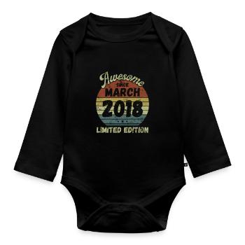 Awesome since March 2018 - Geburtstag - Baby Bio-Langarm-Body - Schwarz - Vorne