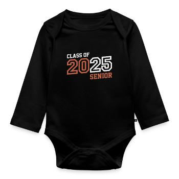 Senior 2025 Class of 25 Graduation Back to School - Organic Longsleeve Baby Bodysuit - black - Front