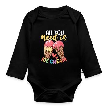All You Need Is Ice Cream Funny Sweetie Summer - Organic Longsleeve Baby Bodysuit - black - Front