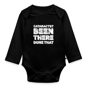 Cataracts? Been there before, the eye had - Organic Longsleeve Baby Bodysuit - black - Front