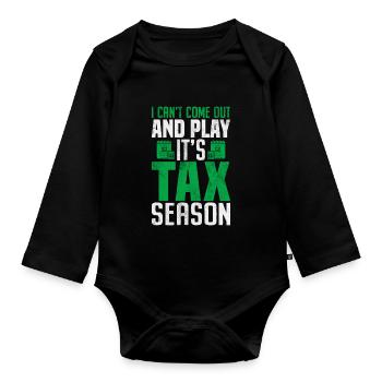 Funny Accounting Tax Season CPA Accountant - Organic Longsleeve Baby Bodysuit - black - Front
