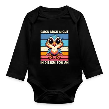 Guck Mich Nicht In Diesem Ton An Lustiger Vogel - Baby Bio-Langarm-Body - Schwarz - Vorne