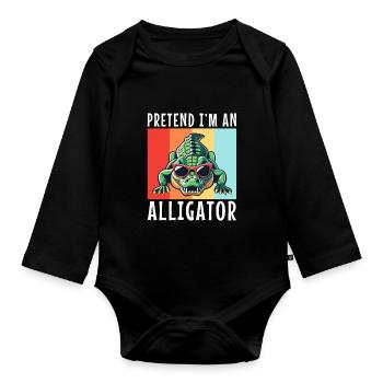 Fais semblant d’être un alligator - Body Bébé bio manches longues - noir - Devant