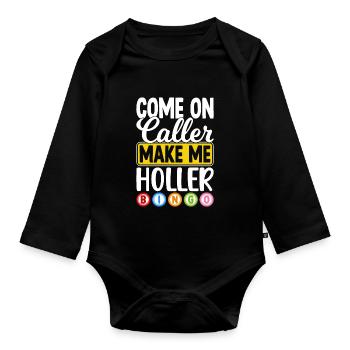 Allez Caller Appelez-moi Hurler Bingo Drôle - Body Bébé bio manches longues - noir - Devant