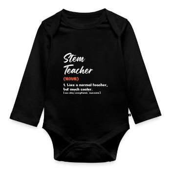 STEM Teacher Like A Normal Teacher But Much Cooler - Organic Longsleeve Baby Bodysuit - black - Front