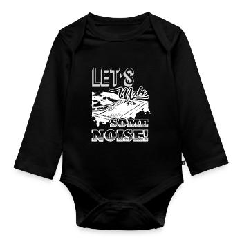 DJ DJ Let's Make Some Noise - Organic Longsleeve Baby Bodysuit - black - Front