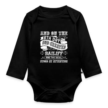 Bailiff God Created Bailiff - Organic Longsleeve Baby Bodysuit - black - Front