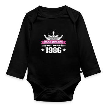 Real queens were born in 1986 Birthday - Organic Longsleeve Baby Bodysuit - black - Front