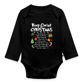 Christmas Keep Christ In Christmas - Organic Longsleeve Baby Bodysuit - black - Front