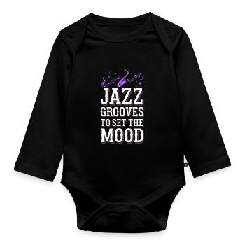Smooth Jazz Vibes for Jazz Lovers and Enthusiasts - Organic Longsleeve Baby Bodysuit - black - Front