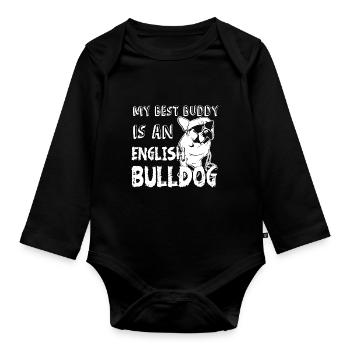 My Best Buddy Is An English Bulldog - Organic Longsleeve Baby Bodysuit - black - Front
