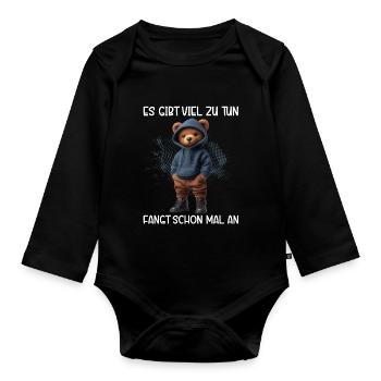 There's a lot to do Get started Teddy Bear - Organic Longsleeve Baby Bodysuit - black - Front