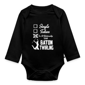 In A Relationship With Baton Twirling - Organic Longsleeve Baby Bodysuit - black - Front