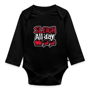 Christmas Christmas Sleigh All Day - Organic Longsleeve Baby Bodysuit - black - Front