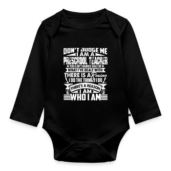 Preschool Teacher Don't Judge Preschool Teacher - Organic Longsleeve Baby Bodysuit - black - Front