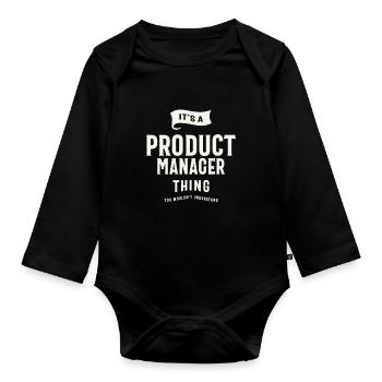 It’s a Product Manager Thing - Organic Longsleeve Baby Bodysuit - black - Front