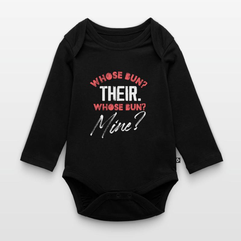 whose bun their whose bun mine Design Organic Longsleeve Baby Bodysuit
