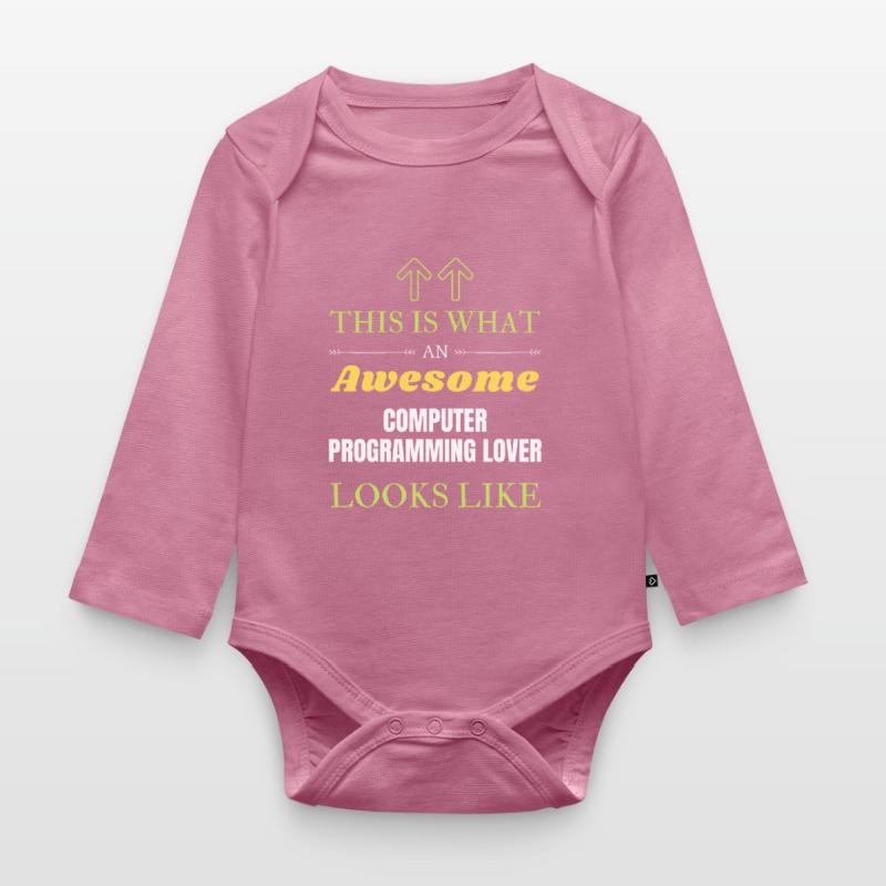 This is what an awesome Computer programming lover Organic Longsleeve Baby Bodysuit