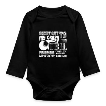 Dodgeball Crazy Dodgeball Friends - Organic Longsleeve Baby Bodysuit - black - Front
