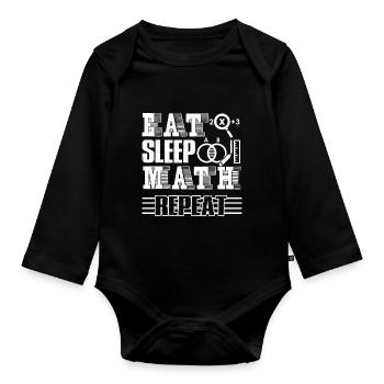 Math Teacher Eat Sleep Math Repeat - Organic Longsleeve Baby Bodysuit - black - Front