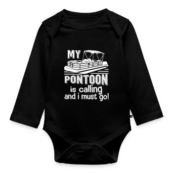 Pontooning My Pontoon Is Calling - Organic Longsleeve Baby Bodysuit - black - Front
