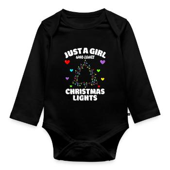 Just A Girl Who Loves Christmas Lights, Funny Xmas - Baby Bio-Langarm-Body - Schwarz - Vorne