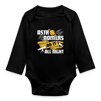 Astronomer Astronomers Do It All Might - Organic Longsleeve Baby Bodysuit - black - Front