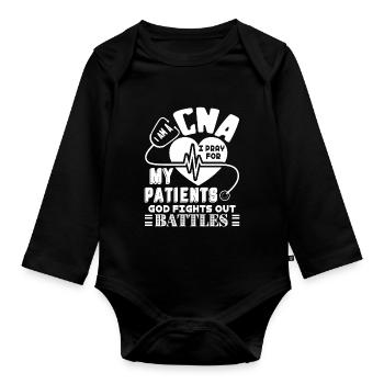 CNA I am A CNA I Pray For My Patients - Organic Longsleeve Baby Bodysuit - black - Front