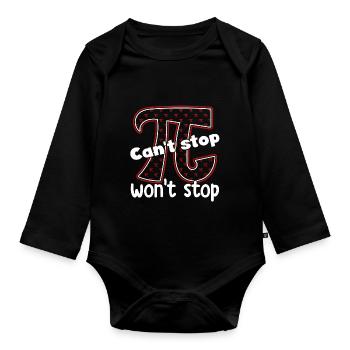 Pi Day Pi Can't Stop - Organic Longsleeve Baby Bodysuit - black - Front