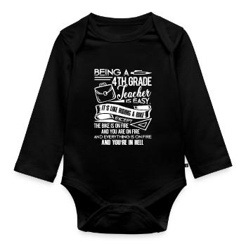 Being A 4th Grade Teacher Is Easy - Organic Longsleeve Baby Bodysuit - black - Front