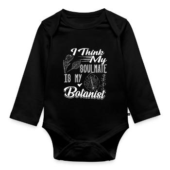 Botanist Is My Soulmate - Organic Longsleeve Baby Bodysuit - black - Front