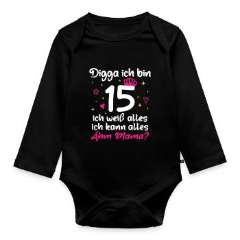 15. Geburtstag Mädchen Digga ich bin 15 - Baby Bio-Langarm-Body - Schwarz - Vorne